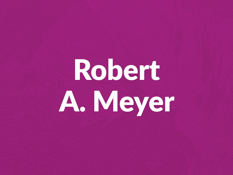 Robert A. Meyer